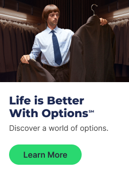 Life is Better With Options