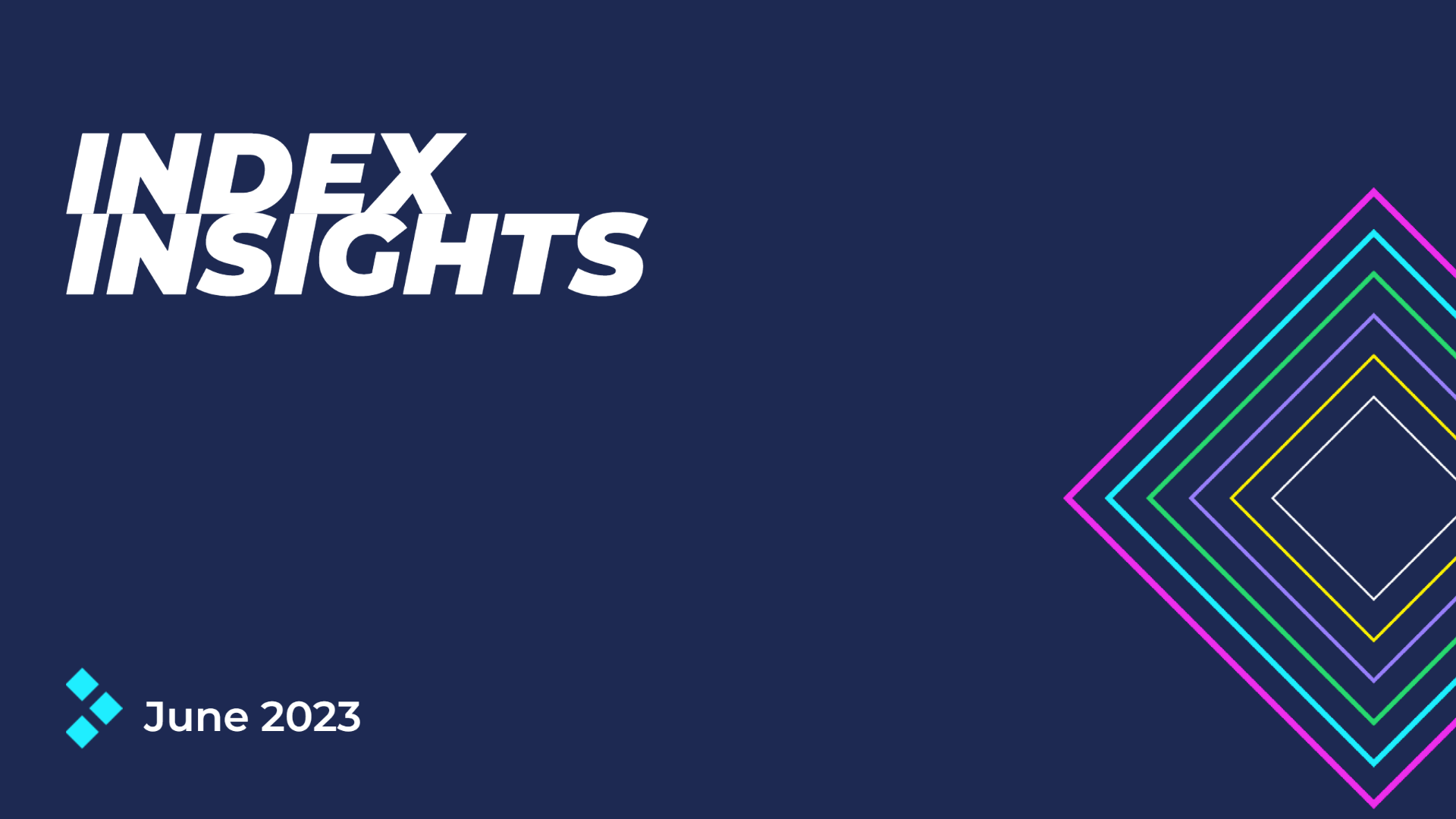 Multi-colored diamond on a dark blue background that says Index Insights June 2023
